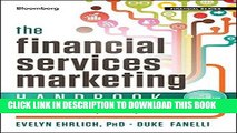 [PDF] The Financial Services Marketing Handbook: Tactics and Techniques That Produce Results