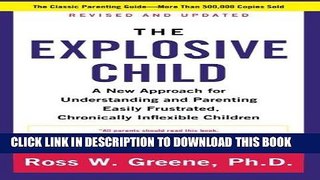 [PDF] The Explosive Child: A New Approach for Understanding and Parenting Easily Frustrated,