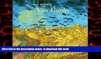 Read book  Van Gogh s Van Goghs BOOOK ONLINE