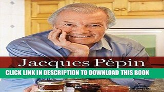 [PDF] Jacques Pepin Heart   Soul in the Kitchen Full Collection