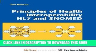 Best Seller Principles of Health Interoperability HL7 and SNOMED Free Read