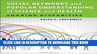 Best Seller Social Networks and Popular Understanding of Science and Health: Sharing Disparities