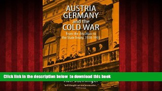 liberty book  Austria, Germany, and the Cold War: From the Anschluss to the State Treaty,