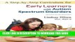 [FREE] Ebook A Step-By-Step Curriculum for Early Learners with an Autism Spectrum Disorder [With
