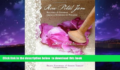 liberty books  Rose Petal Jam: Recipes and Stories from a Summer in Poland BOOOK ONLINE