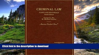 FAVORITE BOOK  Criminal Law Cases and Materials, 6th Edition FULL ONLINE