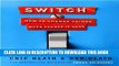 Ebook Switch: How to Change Things When Change Is Hard Free Read
