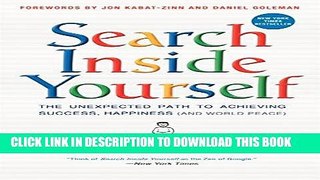 Best Seller Search Inside Yourself: The Unexpected Path to Achieving Success, Happiness (and World