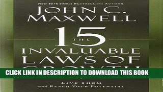 Best Seller The 15 Invaluable Laws of Growth: Live Them and Reach Your Potential Free Read