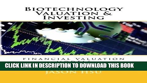 [PDF] Biotechnology Valuation   Investing: Biotech Valuation   Investing Full Online