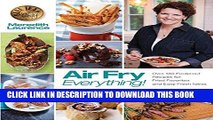 [PDF] Air Fry Everything: Foolproof Recipes for Fried Favorites and Easy Fresh Ideas by Blue Jean