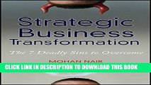 [PDF] Strategic Business Transformation: The 7 Deadly Sins to Overcome Full Collection