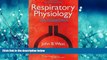 FAVORIT BOOK Respiratory Physiology: The Essentials (Respiratory Physiology: The Essentials