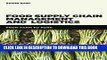 [PDF Kindle] Food Supply Chain Management and Logistics: From Farm to Fork Ebook Download