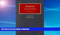 FAVORITE BOOK  Evidence, Cases and Materials: Cases and Materials (University Casebook Series)