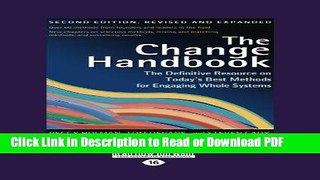 Read The Change Handbook: The Definitive Resource on Today s Best Methods for Engaging whole