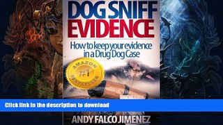 FAVORITE BOOK  Dog Sniff Evidence FULL ONLINE