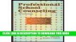 [PDF] Professional School Counseling: A Handbook of Theories, Programs, and Practices Popular Online