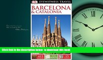 Read books  DK Eyewitness Travel Guide: Barcelona   Catalonia BOOOK ONLINE