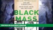 READ  Black Mass: Whitey Bulger, the FBI, and a Devil s Deal  BOOK ONLINE