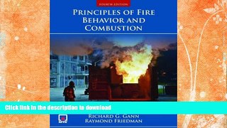 READ BOOK  Principles Of Fire Behavior And Combustion FULL ONLINE