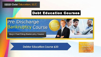 Mandatory Debt Education Course Before Bankruptcy Discharge 📘