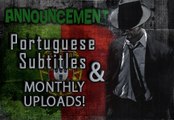 PT Subtitles, Monthly Uploads & More (Announcement)