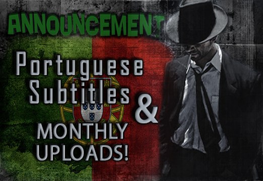 PT Subtitles, Monthly Uploads & More (Announcement)