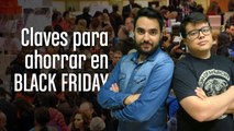 Claves y consejos para comprar en Black Friday 2017