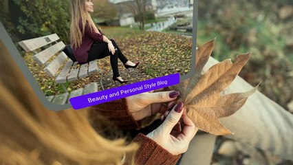 Beauty and Personal Style Blog