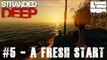 A FRESH START | Stranded Deep # 5