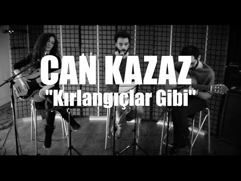 Can Kazaz - Kırlangıçlar Gibi // Groovypedia Studio Sessions