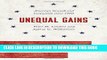 [READ PDF] Kindle Unequal Gains: American Growth and Inequality since 1700 (The Princeton Economic