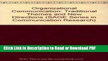 Read Organizational Communication: Traditional Themes and New Directions (SAGE Series in