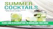 [PDF] FREE Summer Cocktails: Margaritas, Mint Juleps, Punches, Party Snacks, and More [Download]