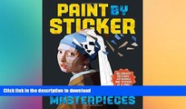 FAVORITE BOOK  Paint by Sticker Masterpieces: Re-create 12 Iconic Artworks One Sticker at a