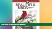 FAVORITE BOOK  Creative Haven Beautiful Birds Coloring Book (Adult Coloring) FULL ONLINE