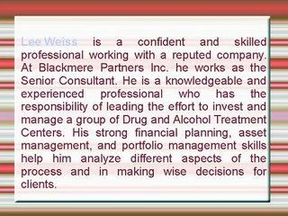 Lee Weiss Has Worked With Various Leading Companies