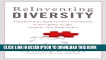 [READ PDF] EPUB Reinventing Diversity: Transforming Organizational Community to Strengthen People,