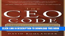 [READ PDF] EPUB The CEO Code: Create a Great Company and Inspire People to Greatness with