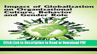 Download Impact of Globalization on Organizational Culture, Behavior, and Gender Roles (Hc) PDF Free