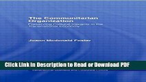 Read The Communitarian Organization: Preserving Cultural Integrity in the Transnational Economy