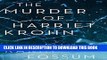 [PDF] FREE The Murder of Harriet Krohn (Inspector Sejer Mysteries) [Read] Full Ebook