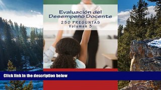 Deals in Books  EvaluaciÃ³n del DesempeÃ±o Docente: 250 preguntas (Simulador de Examen) (Volume 3)