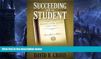 Deals in Books  Succeeding as a Student: Using Time Efficiently, Studying Effectively and Aceing