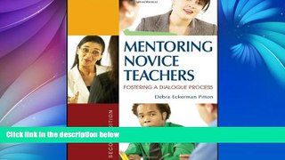 Big Sales  Mentoring Novice Teachers: Fostering a Dialogue Process  Premium Ebooks Online Ebooks