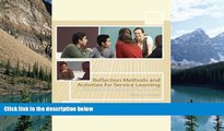 Buy NOW  Reflection Methods And Activities ForService Learning: A Student Manual And Workbook