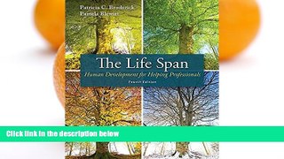 READ NOW  The Life Span: Human Development for Helping Professionals, Loose-Leaf Version (4th