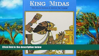 Big Sales  King Midas, book: With Selected Sentences in American Sign Language  READ PDF Online