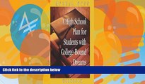 Buy NOW  A High School Plan for Students With College-bound Dreams: Workbook  Premium Ebooks Best